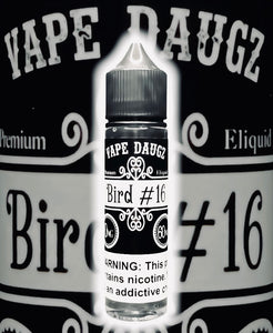 Black Label: "Bird #16" Verrry Berrry